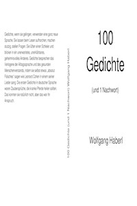 100 Gedichte (und 1 Nachwort) - Wolfgang Haberl - ebook