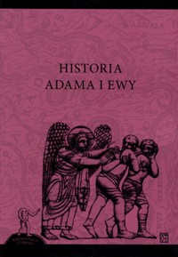 Historia Adama i Ewy - zbiorowa praca - książka