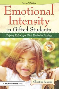 Emotional Intensity in Gifted Students - Fonseca Christine - książka