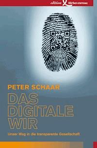 Das digitale Wir - Peter Schaar - ebook