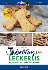 MIXtipp Lieblings-Leckerlis - Sylvia Lühert - ebook