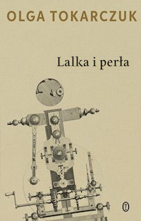 Lalka i perła - Olga Tokarczuk - ebook + książka
