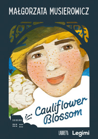 Cauliflower Blossom - Małgorzata Musierowicz - ebook