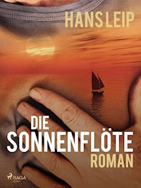 Die Sonnenflöte - Hans Leip - ebook