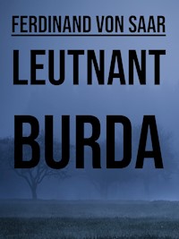Leutnant Burda - Ferdinand von Saar - ebook