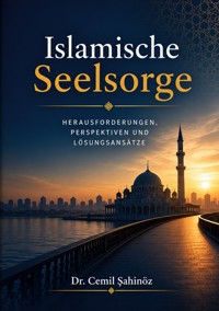 Islamische Seelsorge - Cemil Sahinöz - ebook