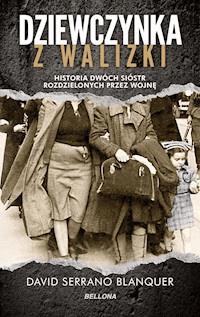 Dziewczynka z walizki - David Serrano Blanquer - ebook