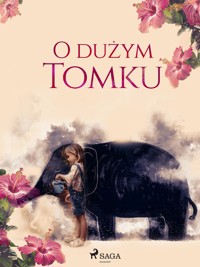 O dużym Tomku - Maria Juszkiewiczowa - ebook + audiobook