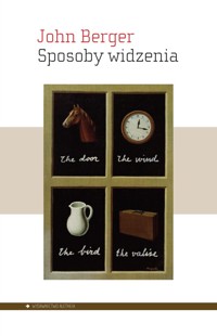 Sposoby widzenia - John Berger - książka