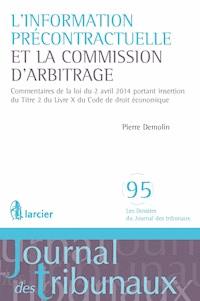 L'information précontractuelle et la Commission d'arbitrage - Pierre Demolin - ebook