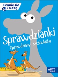Sprawdzianki Sprawdziany sześciolatka - zbiorowa praca - książka