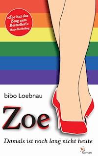 Zoe - bibo Loebnau - ebook