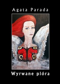 Wyrwane pióra - Agata Parada - ebook