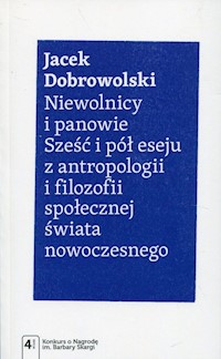 Niewolnicy i panowie - Dobrowolski Jacek - książka