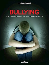 Bullying - Luciana Cataldi - ebook