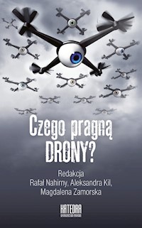 Czego pragną drony? -  - książka