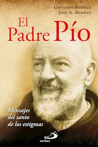 El Padre Pío - Laureano Benítez Grande-Caballero - ebook