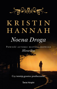 Nocna droga - Kristin Hannah - ebook + audiobook + książka