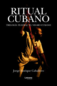 Ritual cubano - Jorge Enrique Caballero - ebook