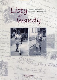Listy do Wandy - Dobrołęcki Piotr, Woronow Marzena - książka