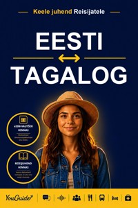 The Language Guide for Travelers - Estonian to Tagalog - YouGuide - ebook