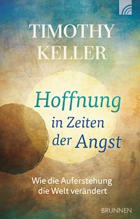 Hoffnung in Zeiten der Angst - Timothy Keller - ebook