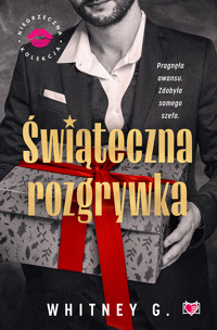 Świąteczna rozgrywka. Niegrzeczna Kolekcja - G Whitney - ebook + audiobook