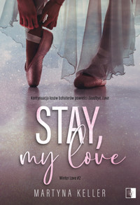 Stay, My Love - Martyna Keller - ebook + audiobook + książka