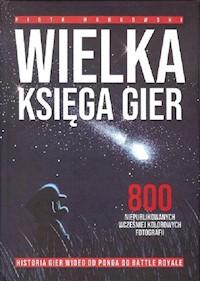 Wielka Księga Gier - Piotr Mańkowski - książka