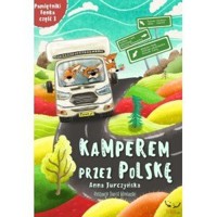 Kamperem przez Polskę - Część 1 - Anna Jurczyńska - książka