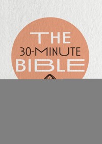 The 30-Minute Bible - Craig G. Bartholomew - ebook