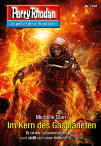 Perry Rhodan 3262: Im Kern des Gasplaneten -  Michelle Stern - ebook