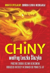 Chiny według Leszka Ślazyka - Ślazyk Leszek - ebook + książka
