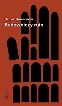 Budowniczy ruin - Herbert Rosendorfer - ebook + książka