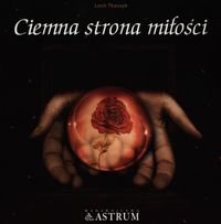 Ciemna strona miłości z płytą CD - Lech Tkaczyk - książka