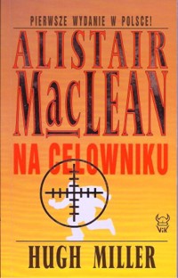 Na celowniku - Hugh Miller, Alistair MacLean - ebook