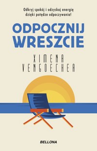 Odpocznij wreszcie - Ximena Vengoechea - ebook + audiobook + książka