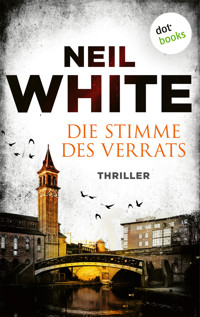 Die Stimme des Verrats - Neil White - ebook