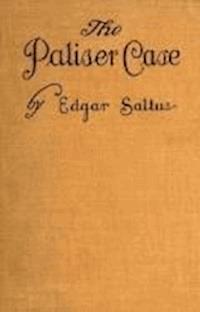 The Paliser case - Edgar Saltus - darmowy ebook