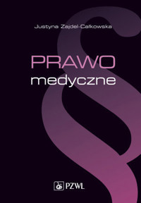 Prawo medyczne - Justyna Zajdel-Całkowska - książka