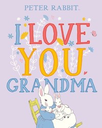 Peter Rabbit I Love You Grandma - Potter	 Beatrix - książka