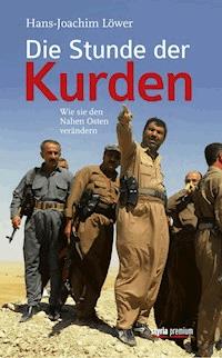 Die Stunde der Kurden - Hans-Joachim Löwer - ebook
