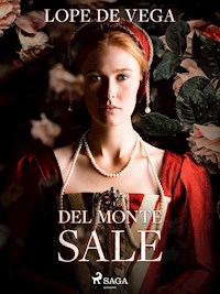 Del monte sale - Lope de Vega - ebook