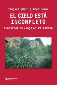 El cielo está incompleto - Emmelhainz Imgram (Gardi) - ebook