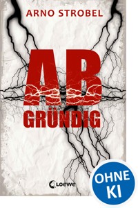 Abgründig - Strobel Arno - ebook