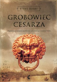 Grobowiec cesarza - Steve Berry - książka