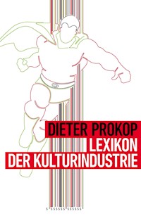 Lexikon der Kulturindustrie - Dieter Prokop - ebook