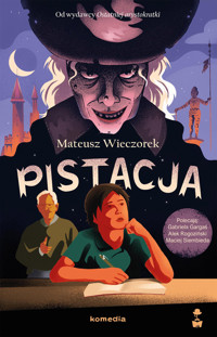 Pistacja - Mateusz Wieczorek - ebook + audiobook