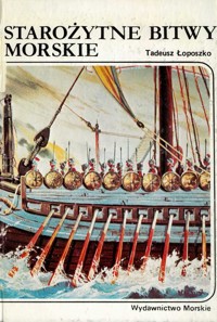 Starożytne bitwy morskie - Tadeusz Łoposzko - ebook