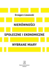 Nierówności społeczne i ekonomiczne - Lissowski Grzegorz - książka